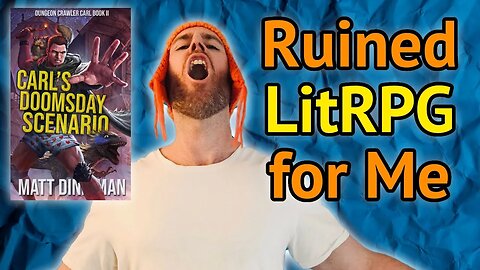 Carl’s Doomsday Scenario by Matt Dinniman Honest Review | No Hate, No Author Worship, No Spoilers