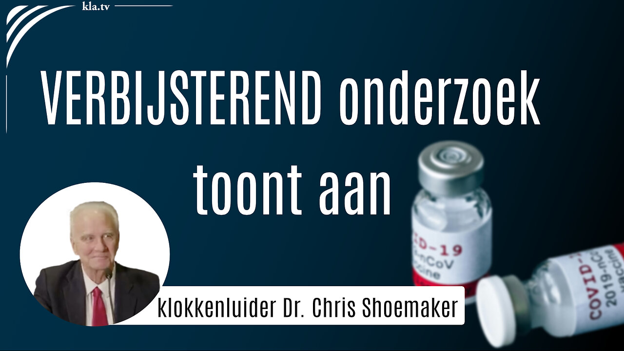 Schokkend onderzoek - klokkenluider Dr. Chris Shoemaker onthult de feiten