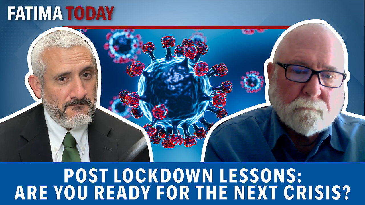 Post Lockdown Lessons: Are You Ready for the Next Crisis? | Fatima Today ep. 40