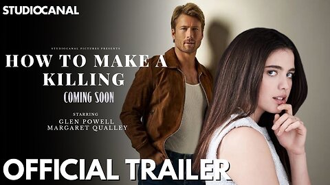 How to Make a Killing Trailer Introduces A24’s Dark Comedy-Thriller Starring Glen Powell