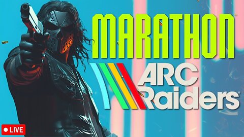 🔴LIVE • GRIMM HOLLYWOOD • ARC RAIDERS • MARATHON • PLAYTEST PLAYBOY •