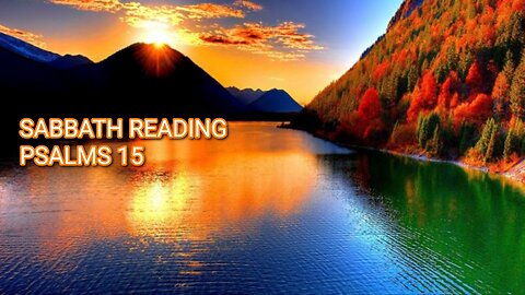 PSALMS 15 WATCH FULL VIDEO LEARNING WITH THE FAMILY ENOCH777