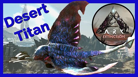 Desert Titan Battle w/ Argies! ep 16 #arksurvivalevolved #arkextinction