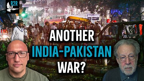 Deadly Blasts In Delhi and Islamabad Raise Tensions Between India and Pakistan w/ John Helmer