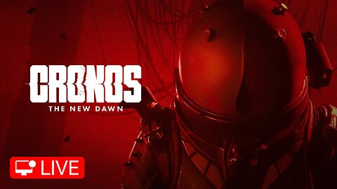 🔴 LIVE - THE TIME TRAVELLER - CRONOS THE NEW DAWN - PART 3