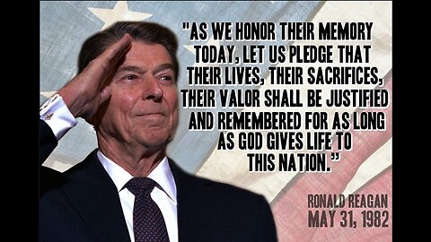 Memorial Day Tribute - Ronald Reagan