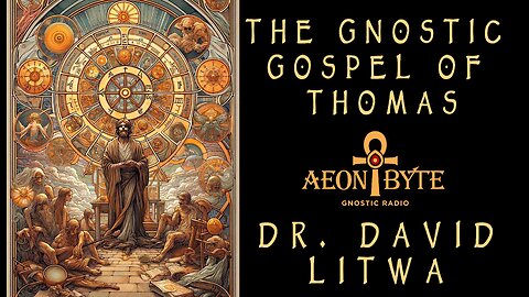 The Gnostic Gospel of Thomas