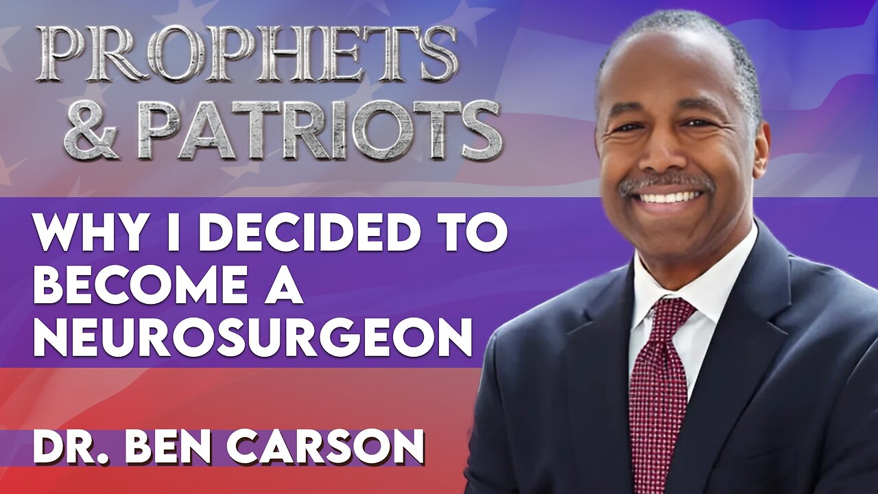 Dr. Ben Carson: Why I Decided To Become A Neurosurgeon | Aug 21 2025