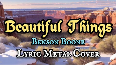 Beautiful Things - Benson Boone Metal Lyrical Cover