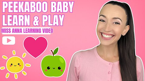 Peekaboo Baby! 🍎☀️- Speech, Signs & Songs for Baby & Toddler Development - Numbers, Phonics & More!