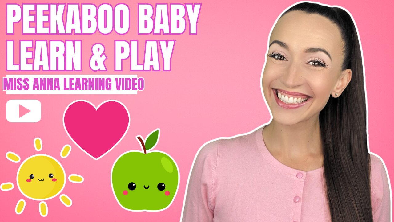 Peekaboo Baby! 🍎☀️- Speech, Signs & Songs for Baby & Toddler Development - Numbers, Phonics & More!