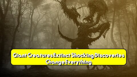 Giant Creatures: Extinct? Shocking Discoveries Change Everything! #Megafauna #Cryptozoology