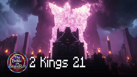 🎮📖 2 Kings 21 | Manasseh's Evil Reign – The Bible on BrainRot (Minecraft Parkour Edition)