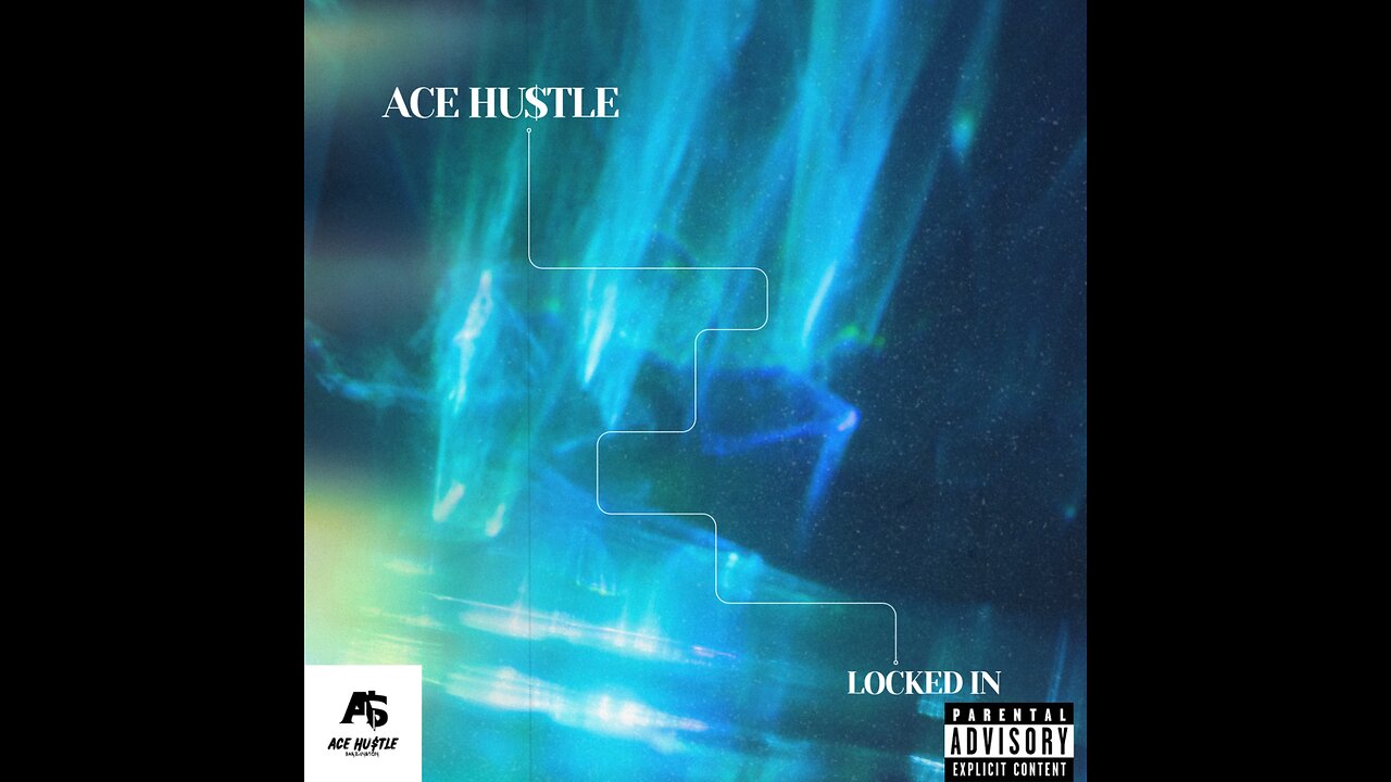 Ace Hustle - Locked In Official Audio