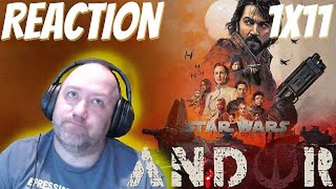 Star Wars Andor S1 E11 First Watch Reaction "Daughter of Ferrix"