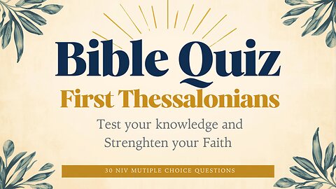 1 Thessalonians Bible Quiz 30 NIV Questions