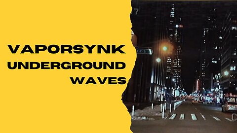 VaporSynk: Hiphop Underground waves