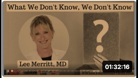 LEE MERRITT, MD, WHAT WE NEED TO KNOW