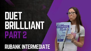 Duet Brilliant Pt 2 Flute Tutorial from the Rubank Intermediate Method For Flute