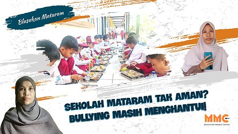 [MATARAM] Sekolah Mataram Tak Aman? Bullying Masih Menghantui! | Blusukan