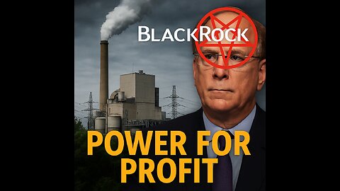 🜏 Power for Profit — How BlackRock is Buying the Grid