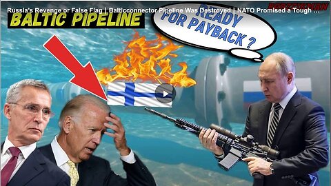 "Destruction of Balticconnector Pipeline"