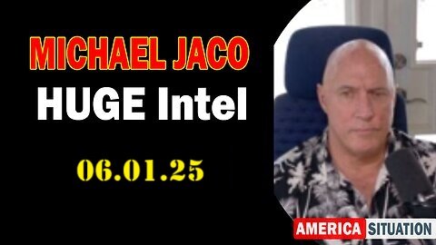 Michael Jaco HUGE Intel 06.01.25- 'BOMBSHEL! Important Update By Michael Jaco & Raphael Conquista'