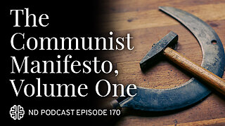 The Communist Manifesto, Volume One