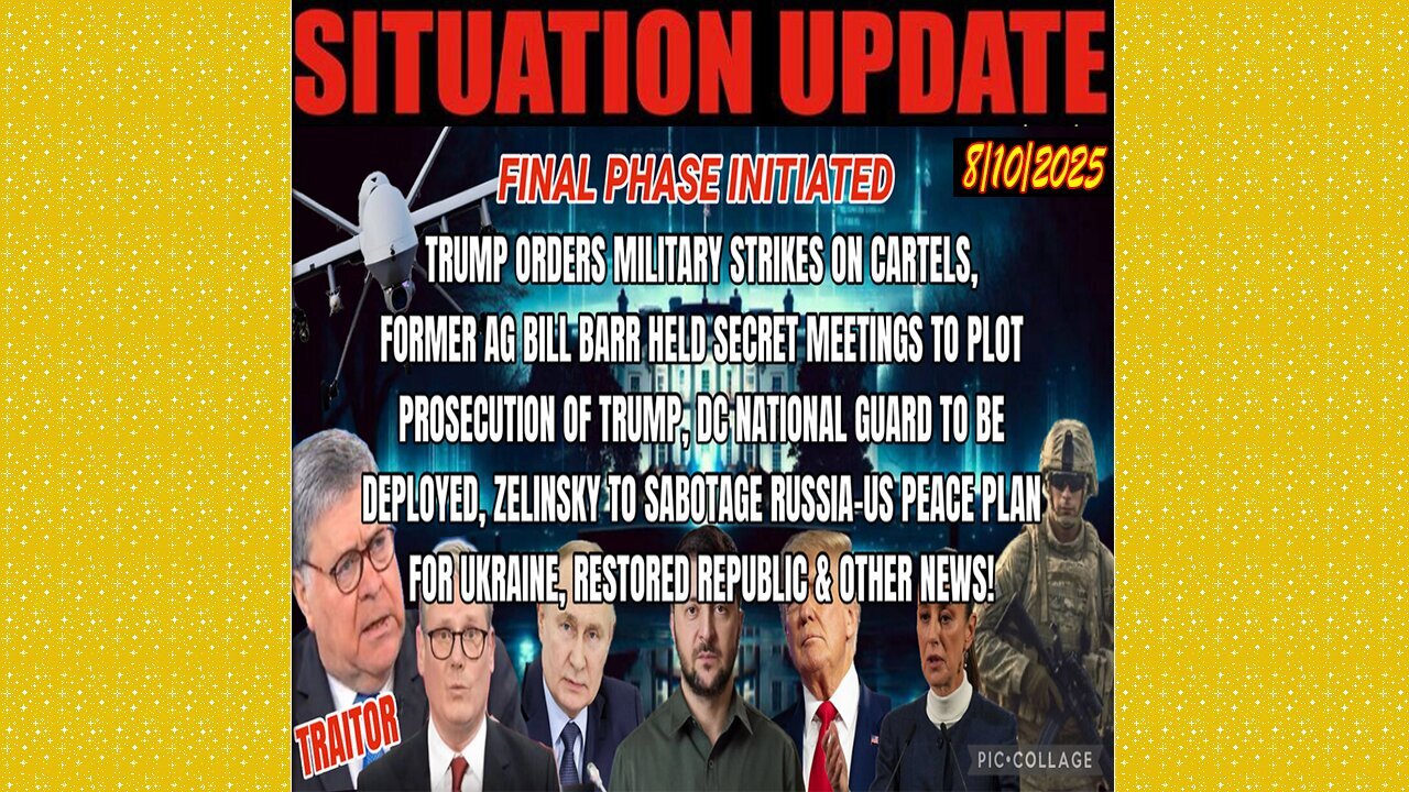 Situation Update 8/10/25 ~ Restored Republic > SGAnon - Q+ White Hats Intel