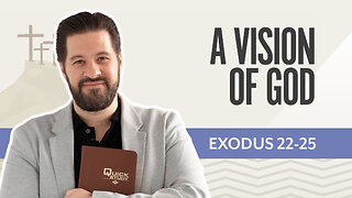 Bible Discovery, Exodus 22-25 | A Vision of God – January 27, 2026