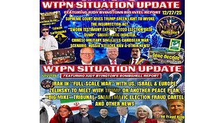 SHituation UPDate - 12/28 & 12/27 2025 - [WAR, Tribunals, & More]