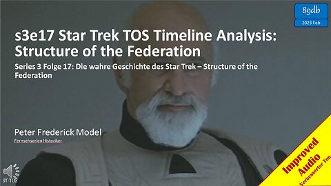 s3e17 Star Trek TOS Timeline Analysis: Structure of the Federation