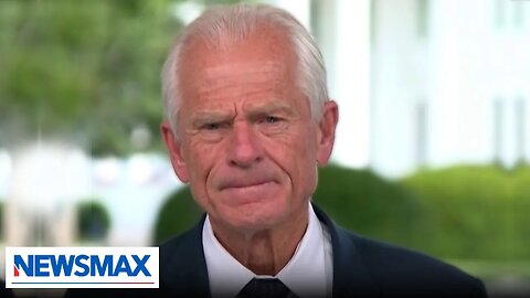 Navarro reacts to China grabbing U.S. land, Fed Chair Powell's latest actions