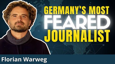They Tried to Ban Him! German and EU Elites Are SCARED Of Real Journalism ｜ Florian Warweg