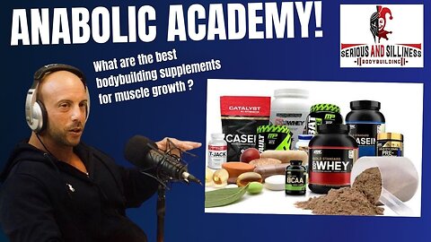 Anabolic Academy: What are the best bodybuilding supplements for muscle growth?