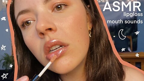 ASMR | Lipgloss Application and Mouth Sounds (whispered)