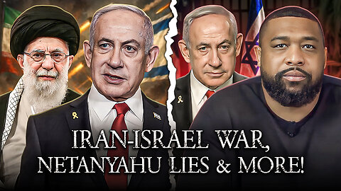 An Iran-Israel War Is INEVITABLE...Here's Why! Netanyahu Lies To Tatum!