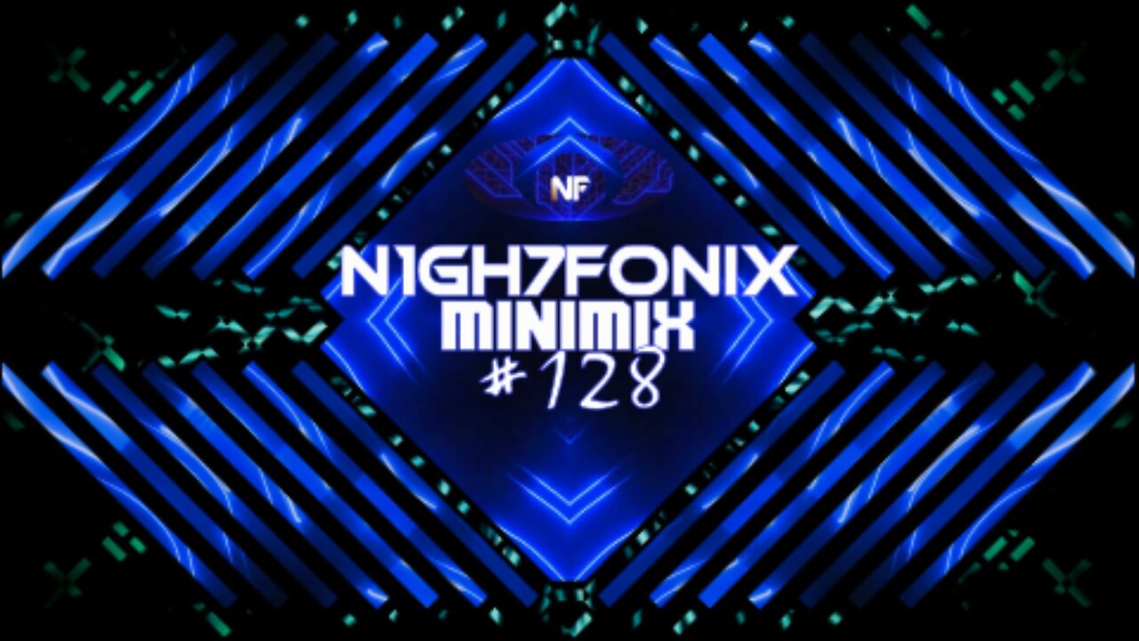 N1GH7FONIX MiniMix #128