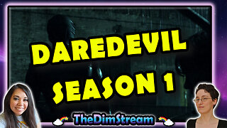 TheDimStream LIVE! Daredevil Season 1