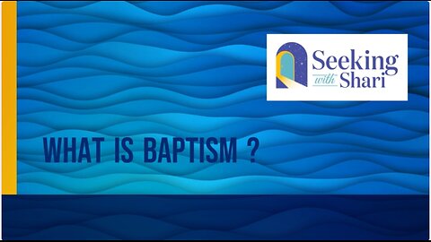 What is Baptism ?