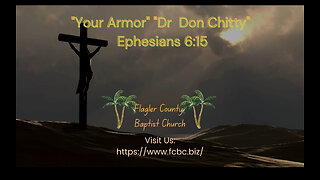 Mission week: Your Armor Dr Don Chitty, Ephesians 6:15