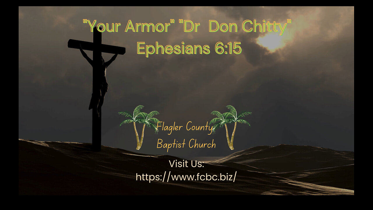 Mission week: Your Armor Dr Don Chitty, Ephesians 6:15