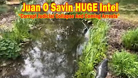 Juan O Savin & Michael Jaco HUGE Intel 05.11.25: "Corrupt Judicial Collapse And Coming Arrests"