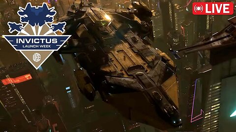 🚀 Invictus Launch Week 2955 – New Ships & Space Vibes | Star Citizen Live Stream