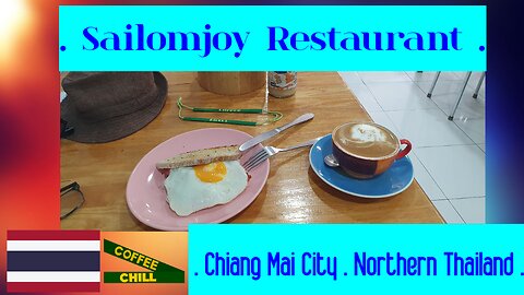 Sailomjoy Thai Restaurant - Thapae Chiang Mai - Breakfast Time in Northern Thailand #breakfasttime