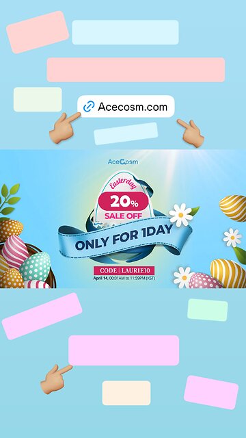 AceCosm 20% Easter Day Sale Use Code LAURIE10 On All Products to Save 20%