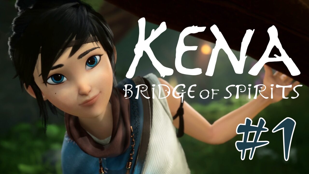 JUST LIKE IF I WAS PLAYING A PIXAR! - Kena: Bridge of Spirits part 1