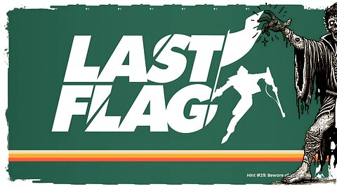 Demo Gameplay, No Commentary - Last Flag