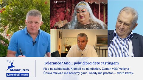 Tolerance? Ano… pokud projdete castingem