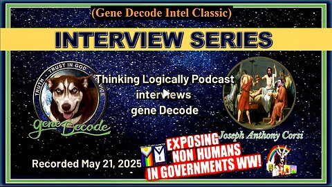 2025-05-21: Thinking Logically Radio Interview with gene Decode